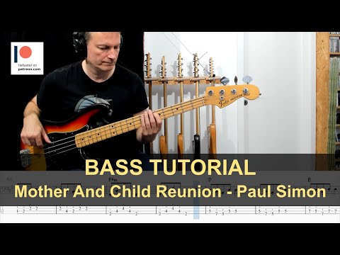 Mother And Child Reunion - Paul Simon | Bass Tutorial (Sheet + TABs)