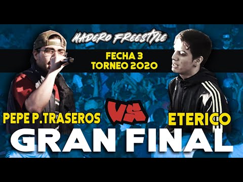 PEPE P.TRASEROS vs ETERICO | FINAL | FECHA 3 (Torneo 2020) - #MADEROESCRITAS - Madero Free 10/20