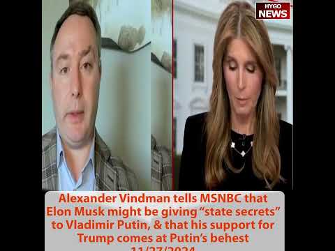 Alexander Vindman: Elon Musk might giving “state secrets” to Vladimir Putin, at Putin’s behest