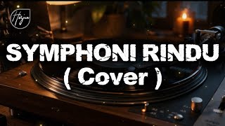Download lagu Symponi Rindu - Meriam Bellina ( Cover ) mp3 Download lagu Symponi Rindu - Meriam Bellina ( Cover ) mp3