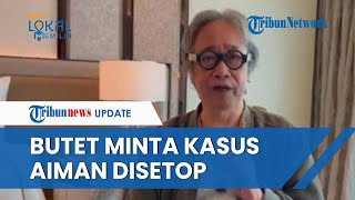 Gugatannya Diminta Dicabut oleh Presiden Jokowi, Butet Kertaredjasa Kini Minta Kasus Aiman Disetop