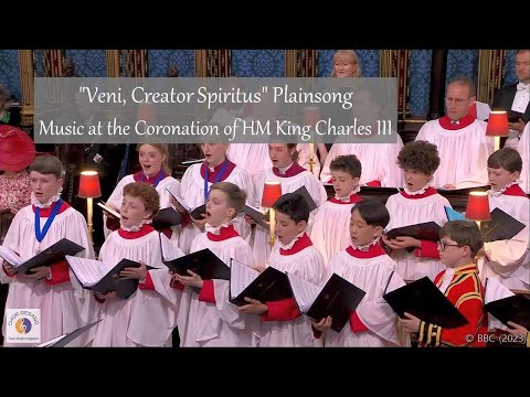 "Veni, Creator Spiritus" Plainsong | Music at the Coronation of HM King Charles III