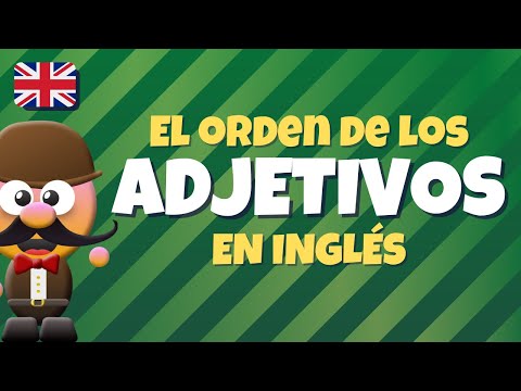 EL ORDEN DE LOS ADJETIVOS EN INGLÉS - INGLÉS PARA NIÑOS CON MR.PEA - ENGLISH FOR KIDS
