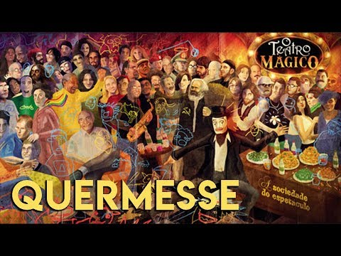 Quermesse - O Teatro Mágico