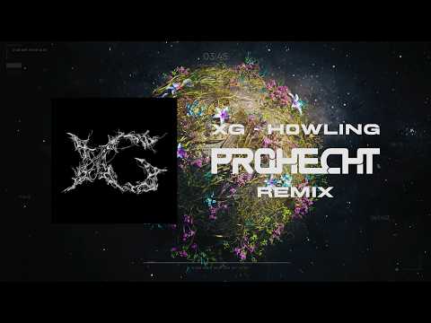 XG - HOWLING (PROHECHT REMIX) 《FULL MOVIE》