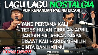 Download lagu Cover Tembang lawas nostalgia paling dicari { cover mas Dayat} @MAS Y mp3
