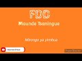 FDD Maunde Mirongo Ya Yimbua Maunde Tsaningue áudio Inharrime Official