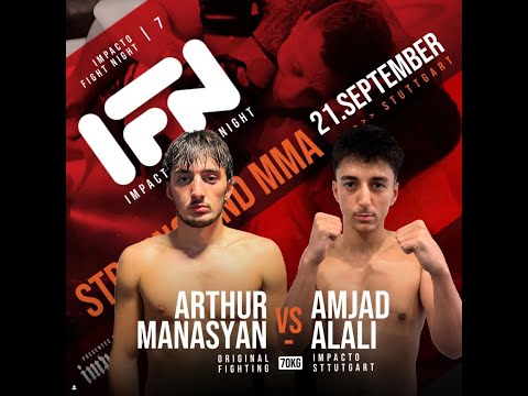 IFN 7 |  KAMPF 4 | ARTHUR MANASYAN 🆚️ AMJAD ALALI | MMA | 21.09.2024 |