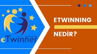 eTwinning Nedir? Neden eTwinning?