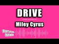 Miley Cyrus Drive Karaoke Version
