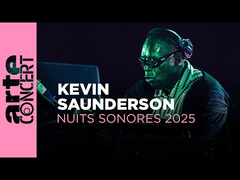 Kevin Saunderson - Nuits Sonores 2025 – ARTE Concert