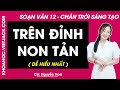 Soạn bài Trên đỉnh non Tản - trang 92 | Bài 3 | Ngữ văn 12 | Chân trời sáng tạo