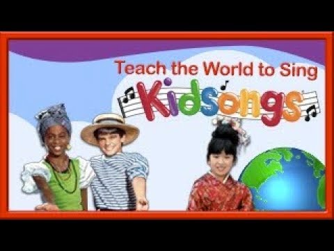 Kidsongs:  I d Like to Teach the World to Sing