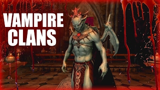 Skyrim - 5 Vampire Clans - Elder Scrolls Lore