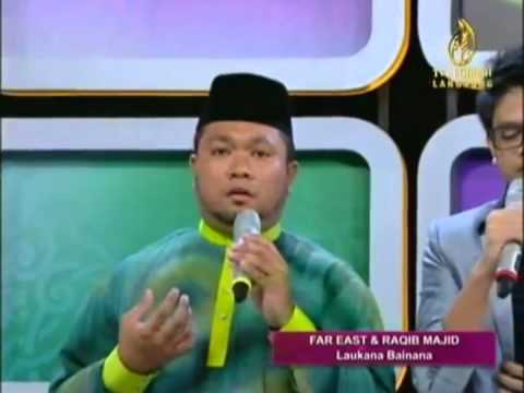 Laukana Bainana Far East ft Raqib Majid mpg