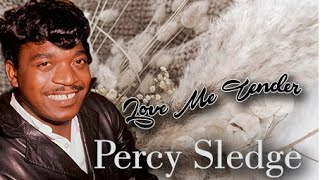 #PERCYSLEDGE#Love Me Tender ( with Lyric )