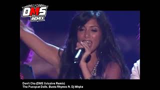 Don&#39;t Cha (DMS Xclusive Remix) - The Pussycat Dolls, Busta Rhymes