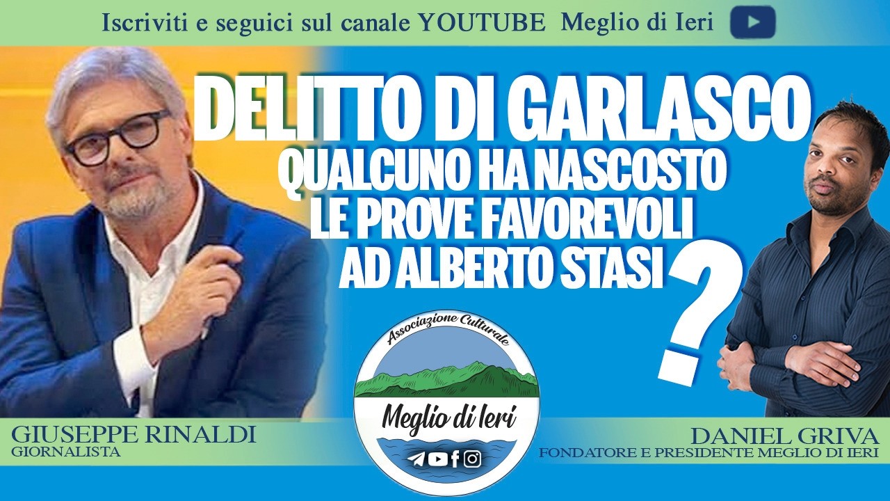 Garlasco, qualcuno ha nascosto le prove favorevoli ad Alberto Stasi? - PINO RINALDI - Giornalista