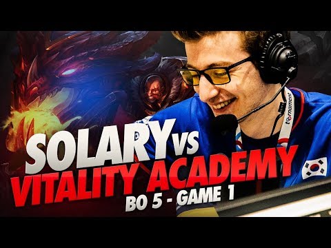 SOLARY VS VITALITY ACADEMY - LOL OPEN TOUR - GAME 1 BO5