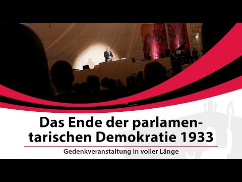 Gedenkveranstaltung zum Ende der parlamentarischen Demokratie 1933