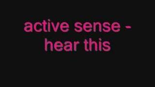 active sense - hear this
