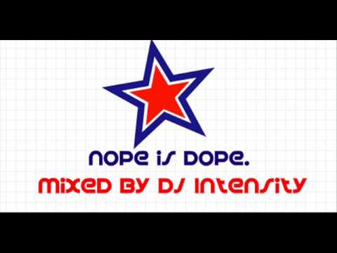 nope is dope vol3 mixed by Dj intensity 0001