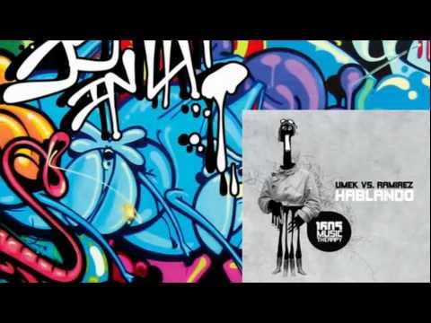 Umek Vs. Ramirez - Hablando (Original Mix)