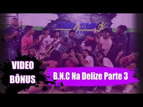 B.N.C na Deslize Parte 3 - BalletNossaCor - ( VideoBônus )