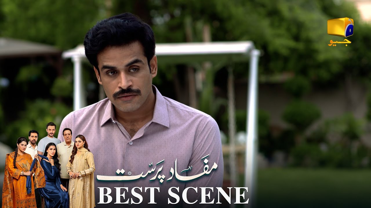 Mafaad Parast Episode 15 | 𝐁𝐞𝐬𝐭 𝐒𝐜𝐞𝐧𝐞 𝟎𝟐 | Nazish Jahangir Khan - Osama Tahir | Har Pal Geo