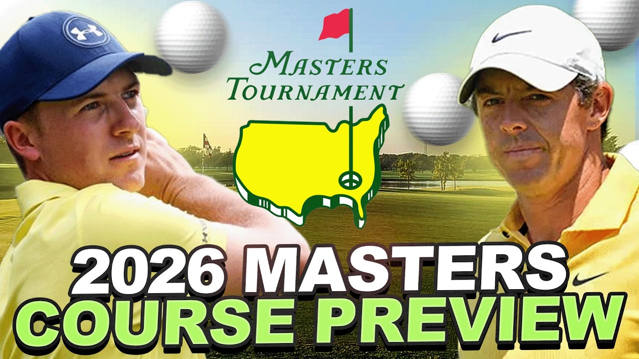 2026 Masters Course Preview : Augusta National Golf Club Details, Hole-by-hole Analysis + Modeling