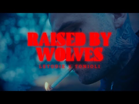 LetoDie - Raised By Wolves Feat. Tonioli (Clipe Oficial)