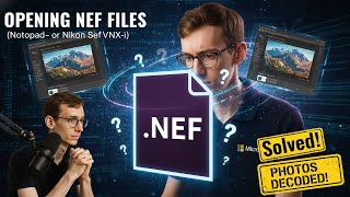 How to Open NEF Files (Adobe Photoshop or Nikon ViewNX-i)