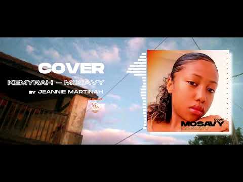 Jeannie Martinah - Mosavy (Cover Kemyrah)