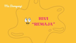 Download lagu HIVI - REMAJA (KARAOKE) mp3 Download lagu HIVI - REMAJA (KARAOKE) mp3