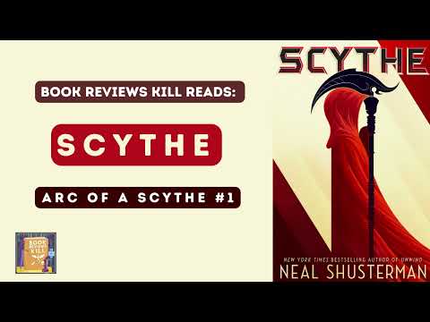 Scythe Review, Recap, & Discussion - The Arc of a Scythe Book Series Book 1