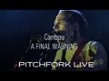 Caribou - A Final Warning - Pitchfork Live