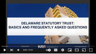 Delaware Statutory Trusts: The Basics and Frequently Asked Questions