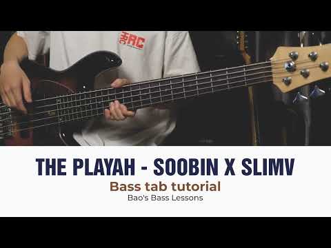 THE PLAYAH | SOOBIN X SLIMV | Bao Bass Tab Tutorial #bass #soobin #theplayah