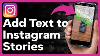 How To Add Text To Instagram Story