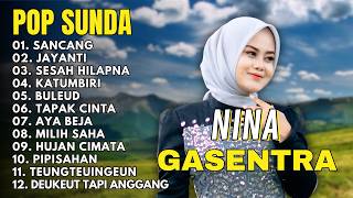 Download lagu POP SUNDA FULL ALBUM NINA GASENTRA 'SANCANG, JAYANTI' | KUMPULAN POP SUNDA TERBAIK mp3 Download lagu POP SUNDA FULL ALBUM NINA GASENTRA 'SANCANG, JAYANTI' | KUMPULAN POP SUNDA TERBAIK mp3
