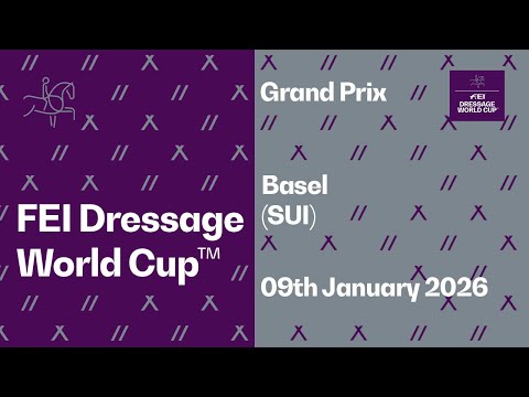 🔴 LIVE | Grand Prix - FEI Dressage World Cup™ 2026 Basel