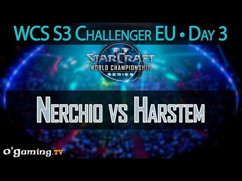 Nerchio vs Harstem - WCS 2015 Season 3 - EU Challenger - Day 3