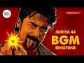 Suriya 44 BGM Ringtone Extended Mix HD Suriya 44 Background Music HD Suriya 44 Ringtone HD