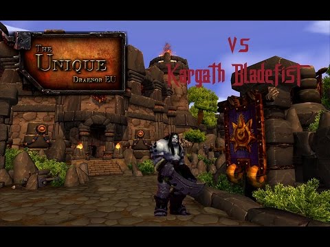 The Unique Vs Mythic Kargath Bladefist - Windwalker PoV