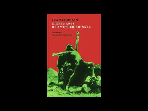 The Weird and the Wonderful CXLI: Nightmares of an Ether-Drinker by Jean Lorrain