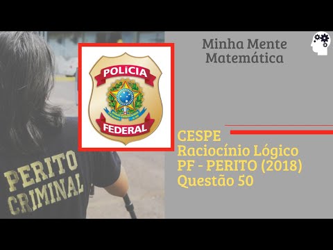 Prova Resolvida: Perito - Polícia Federal (2018) [Raciocínio Lógico - Análise Combinatória- Q50]