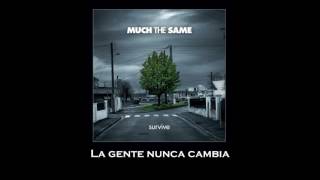 Much the Same - Take What&#39;s Yours (Sub Español)