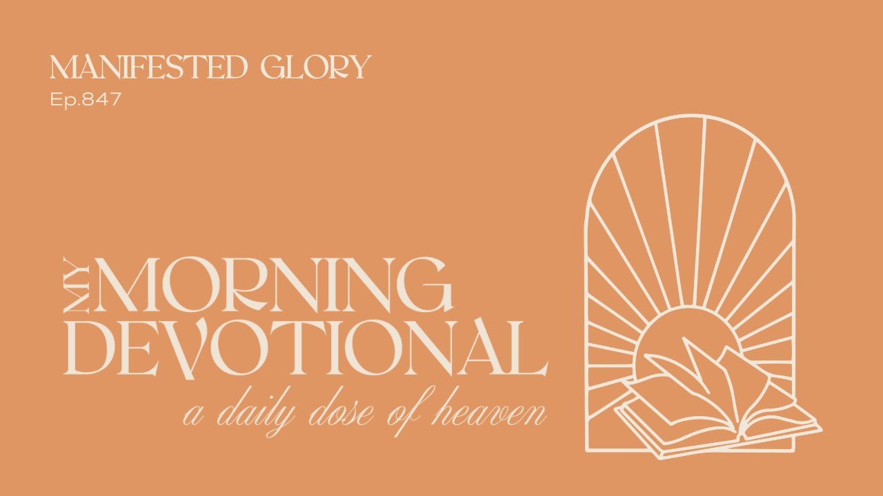 Manifested Glory