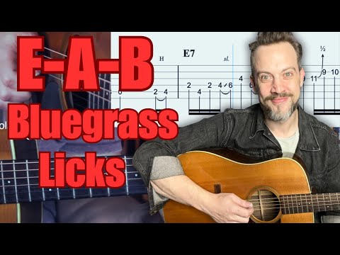 Bluegrass Guitar Licks Through E-A-B!