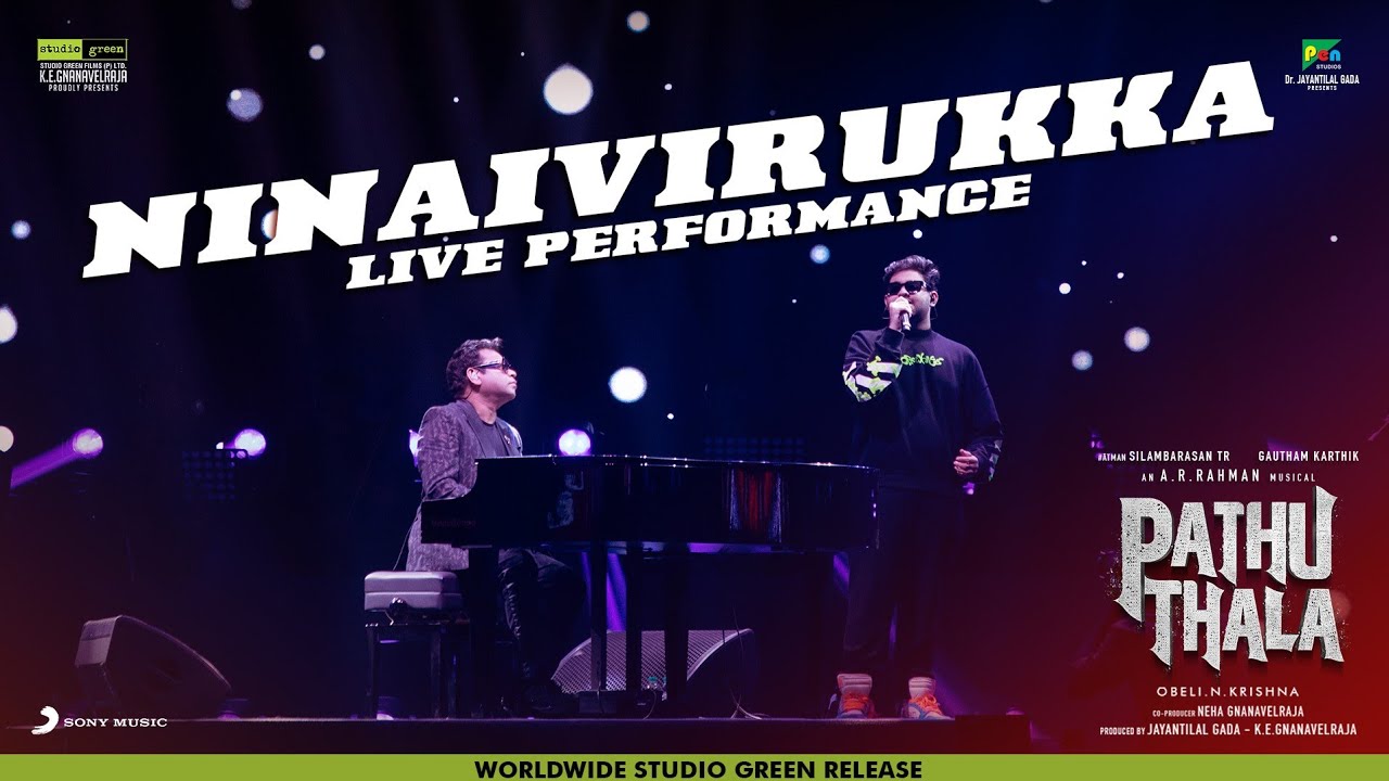 Ninaivirukka Lyrics  | Pathu Thala | Silambarasan, Gautham Karthik | AR Ameen, Shakthisree Gopalan | AR Rahman